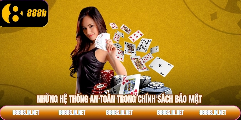 Những hệ thống an toàn trong chính sách bảo mật