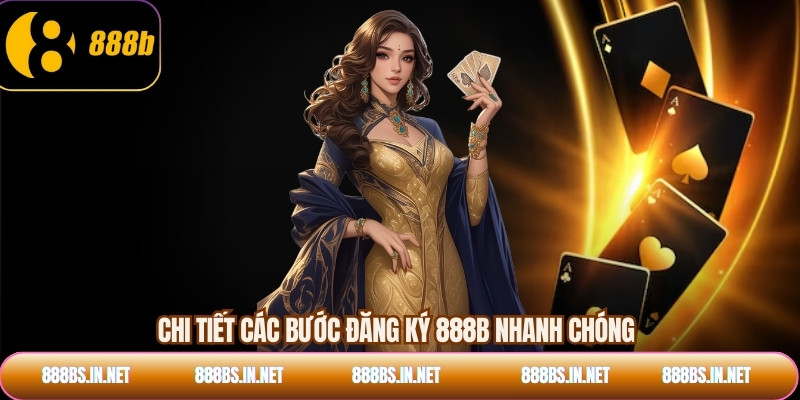 Chi tiết các bước đăng ký 888B nhanh chóng