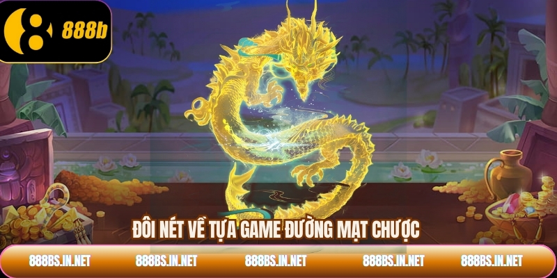 Đôi nét về tựa game đường mạt chược