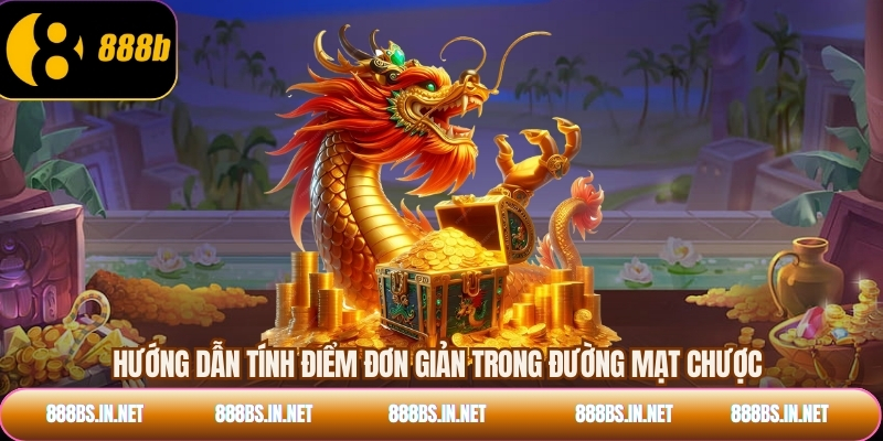 Hướng dẫn tính điểm đơn giản trong đường mạt chược