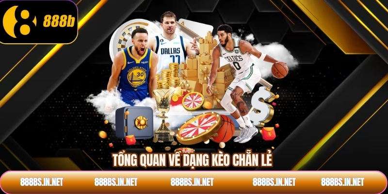 Tổng quan về dạng kèo chẵn lẻ